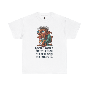 Coffee Won’t Fix This Face – Morning Zombie Tee